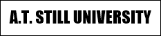 A.T. STILL UNIVERSITY
